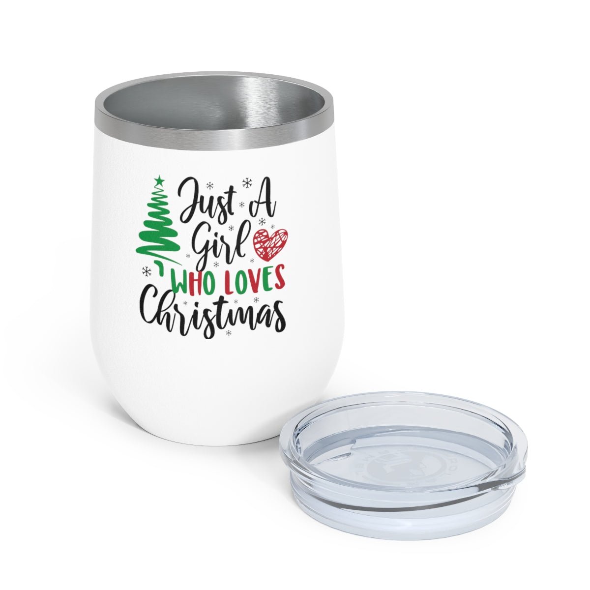 Just a Girl Who Loves Christmas - Holiday 12oz Insulated Wine Tumbler - We Love Your Gift