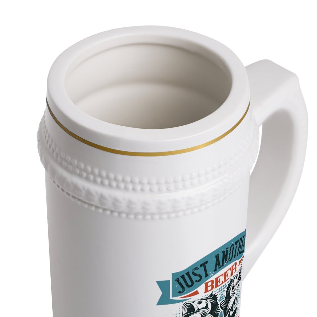 Just Another Beer Drinker With a Fishing Problem Beer Stein Mug With Drinking Handle - We Love Your Gift