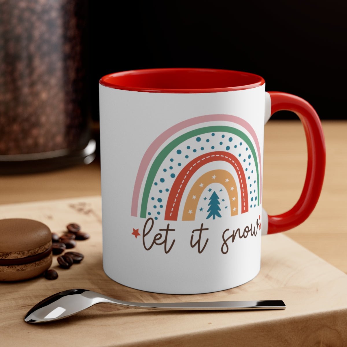 Let It Snow - Color Handled Funny Mug - We Love Your Gift
