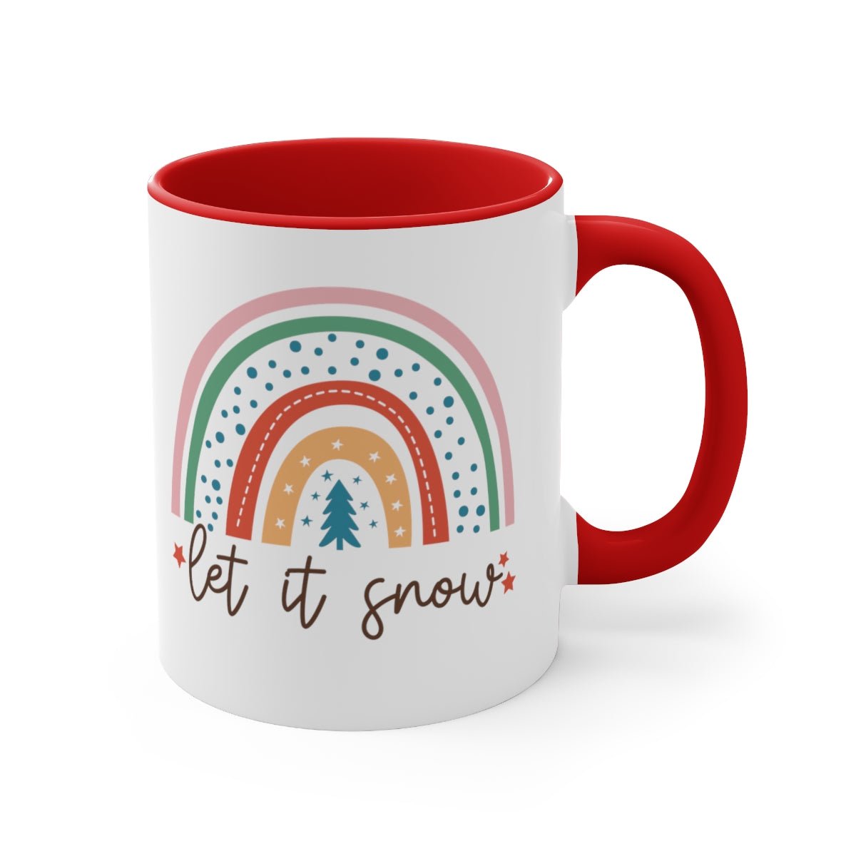 Let It Snow - Color Handled Funny Mug - We Love Your Gift