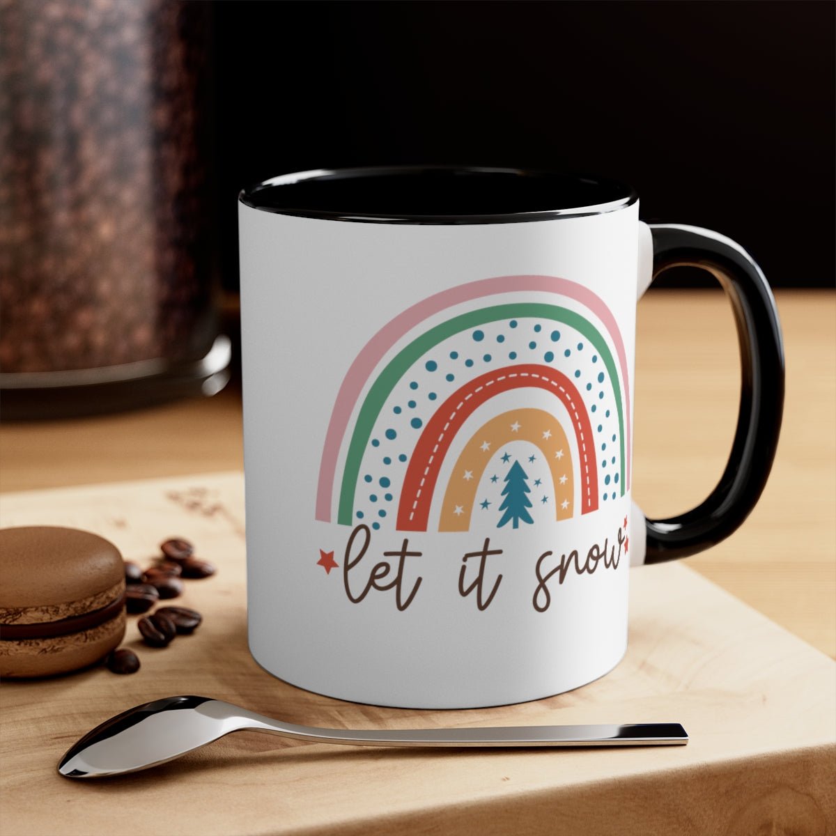 Let It Snow - Color Handled Funny Mug - We Love Your Gift