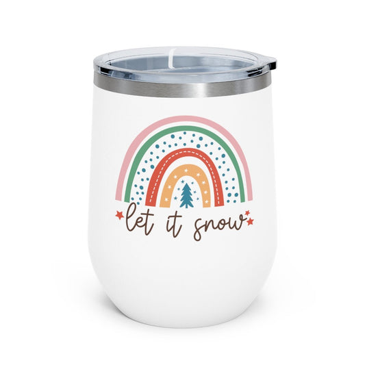 Let It Snow - Holiday 12oz Insulated Wine Tumbler - We Love Your Gift