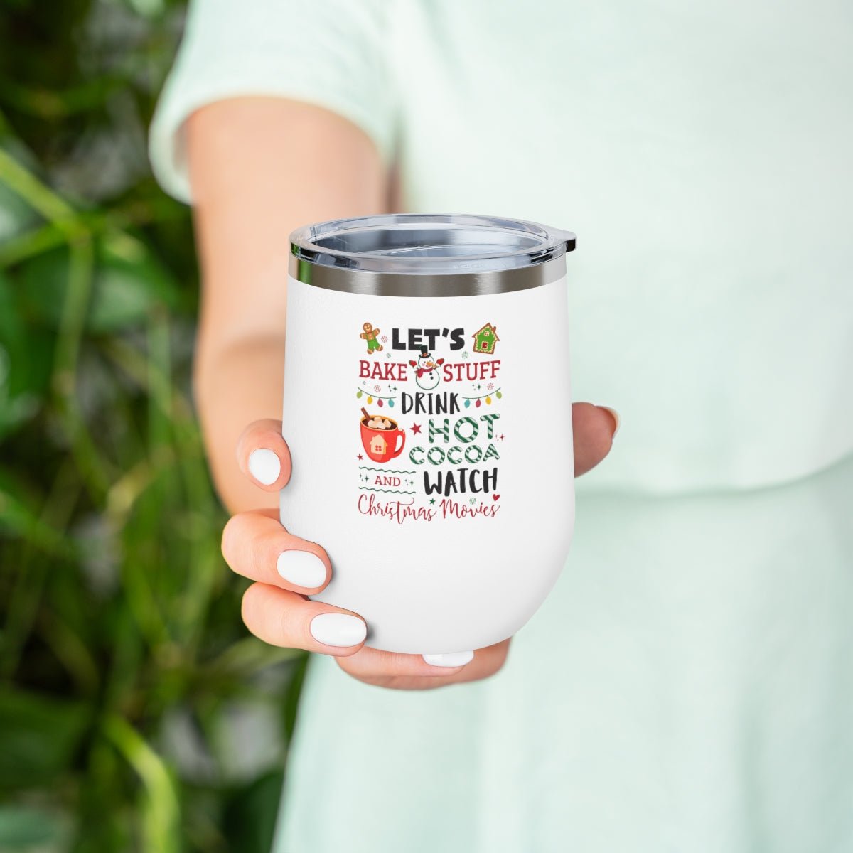 Lets Bake Stuff - Holiday 12oz Insulated Wine Tumbler - We Love Your Gift