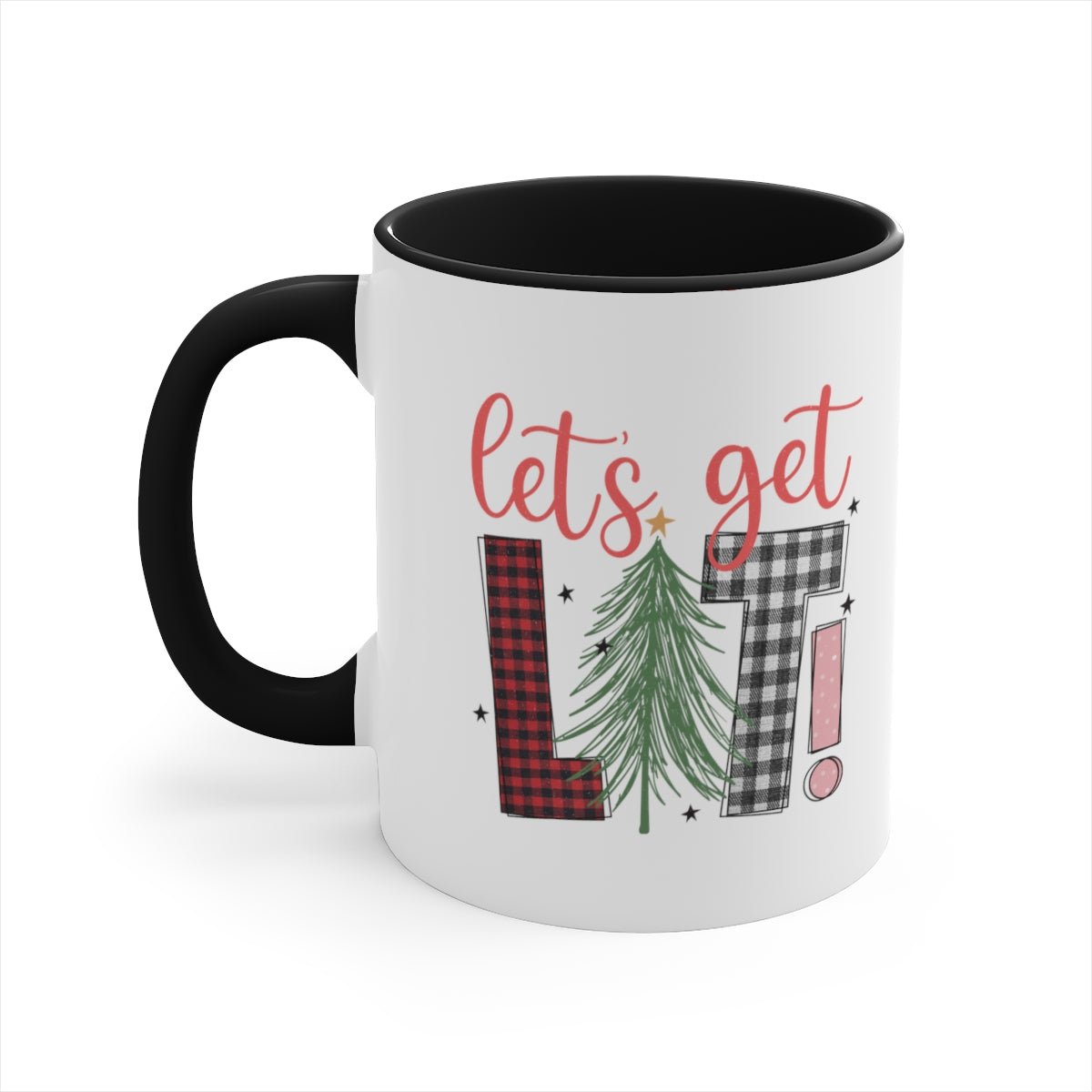 Let's Get Lit! - Color Handled Funny Mug - We Love Your Gift