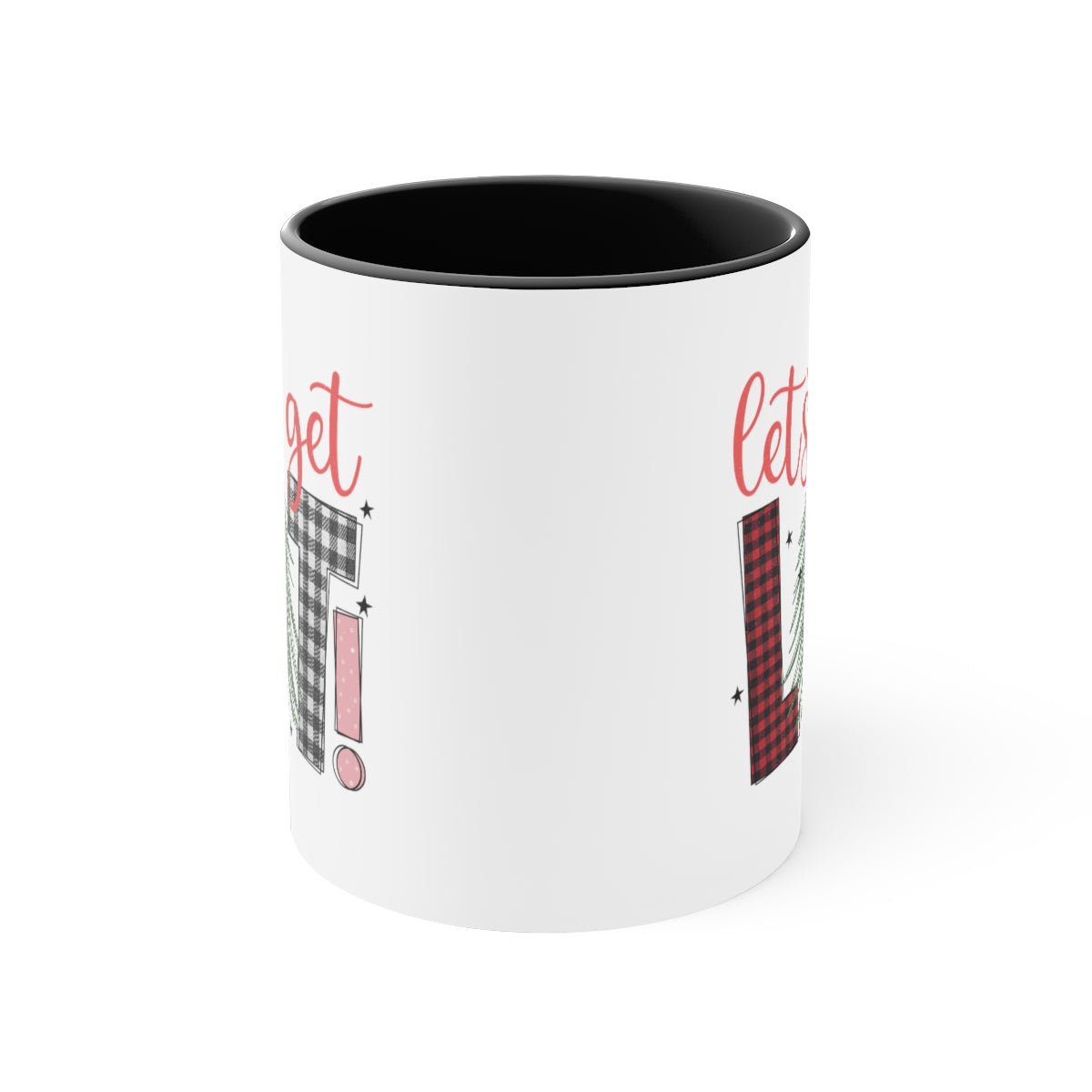 Let's Get Lit! - Color Handled Funny Mug - We Love Your Gift