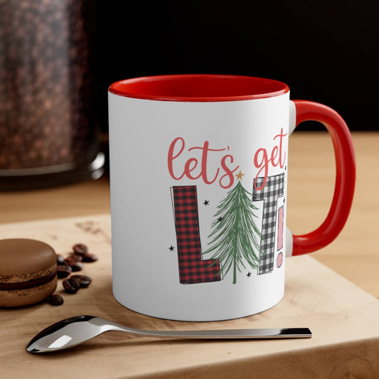 Let's Get Lit! - Color Handled Funny Mug - We Love Your Gift