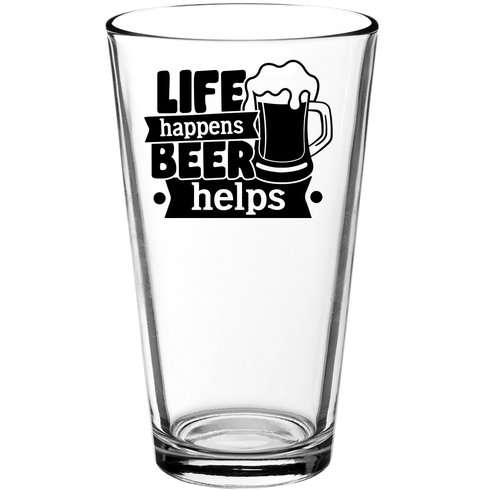 Life Happens Beer Helps Funny Pint Glass - We Love Your Gift