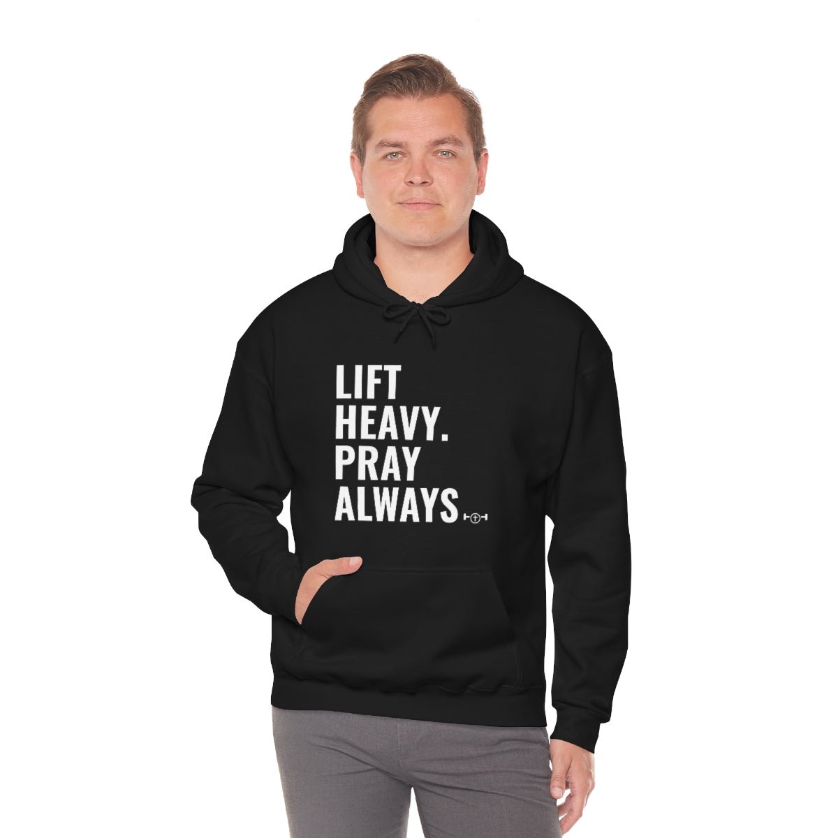 Lift Heavy. Pray Always Hoodie - We Love Your Gift