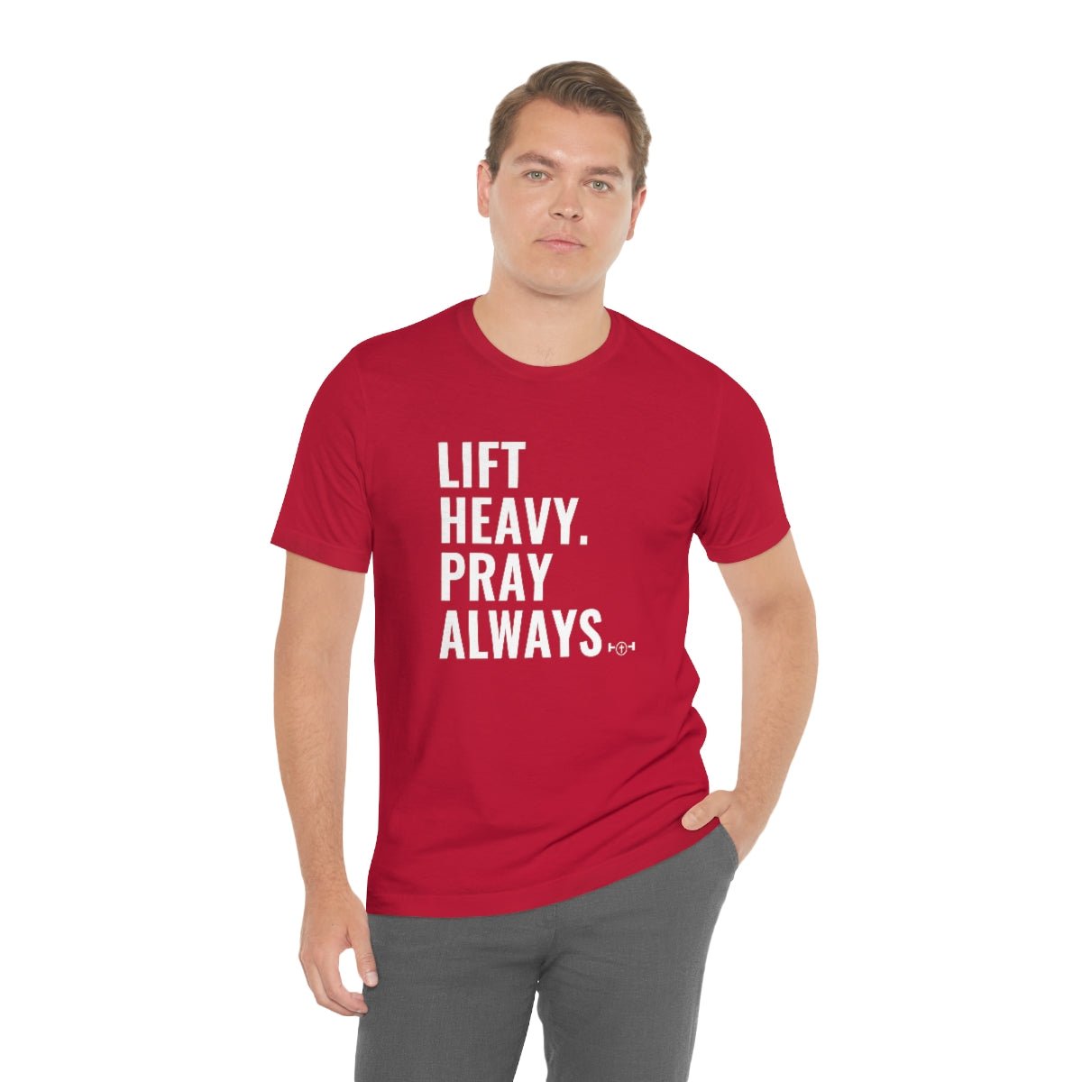 Lift Heavy. Pray Always Tshirt - We Love Your Gift