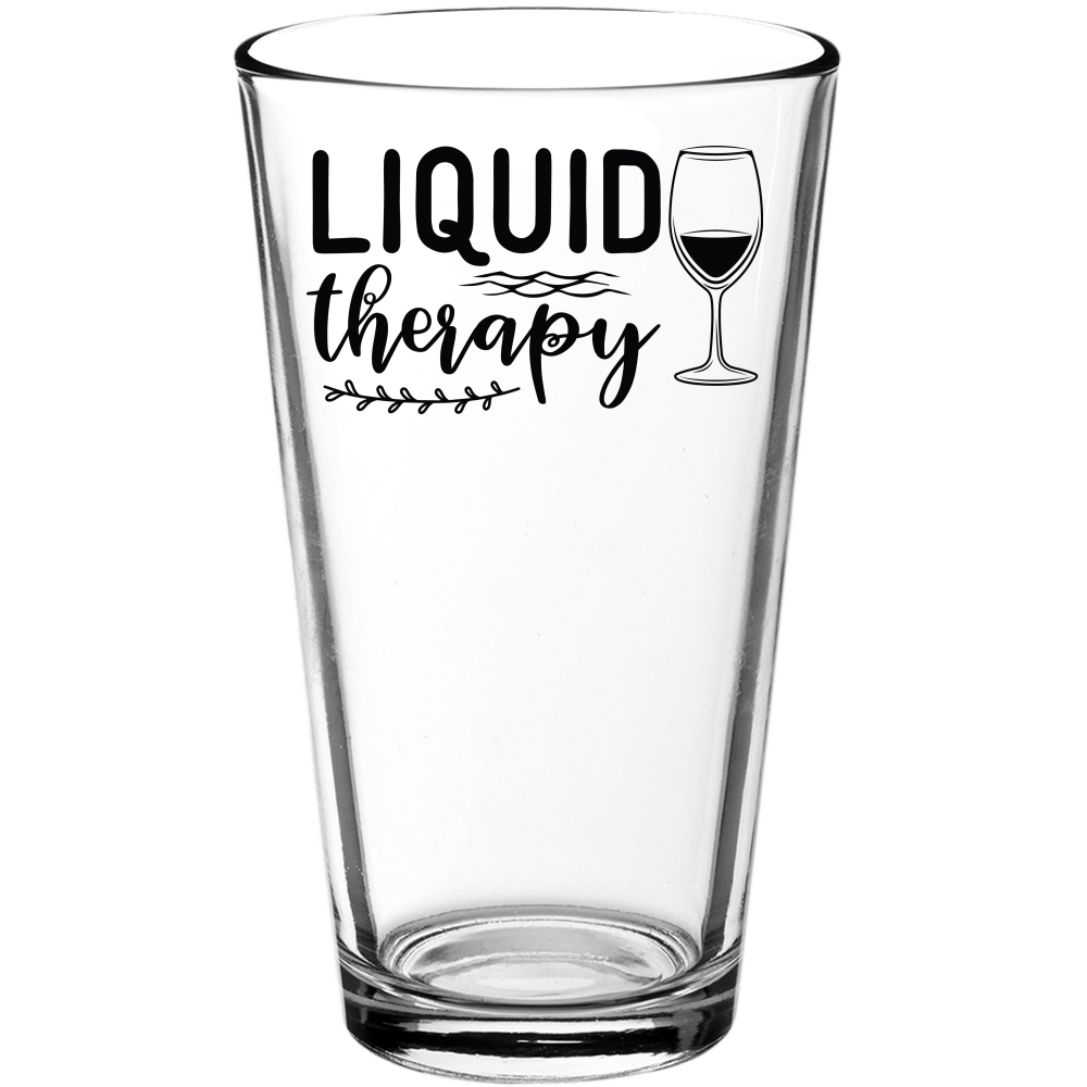 Liquid Therapy Funny Pint Glass - We Love Your Gift