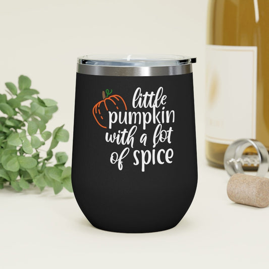 Little Pumpkin with a lot of Spice - Holiday 12oz Insulated Wine Tumbler - We Love Your Gift