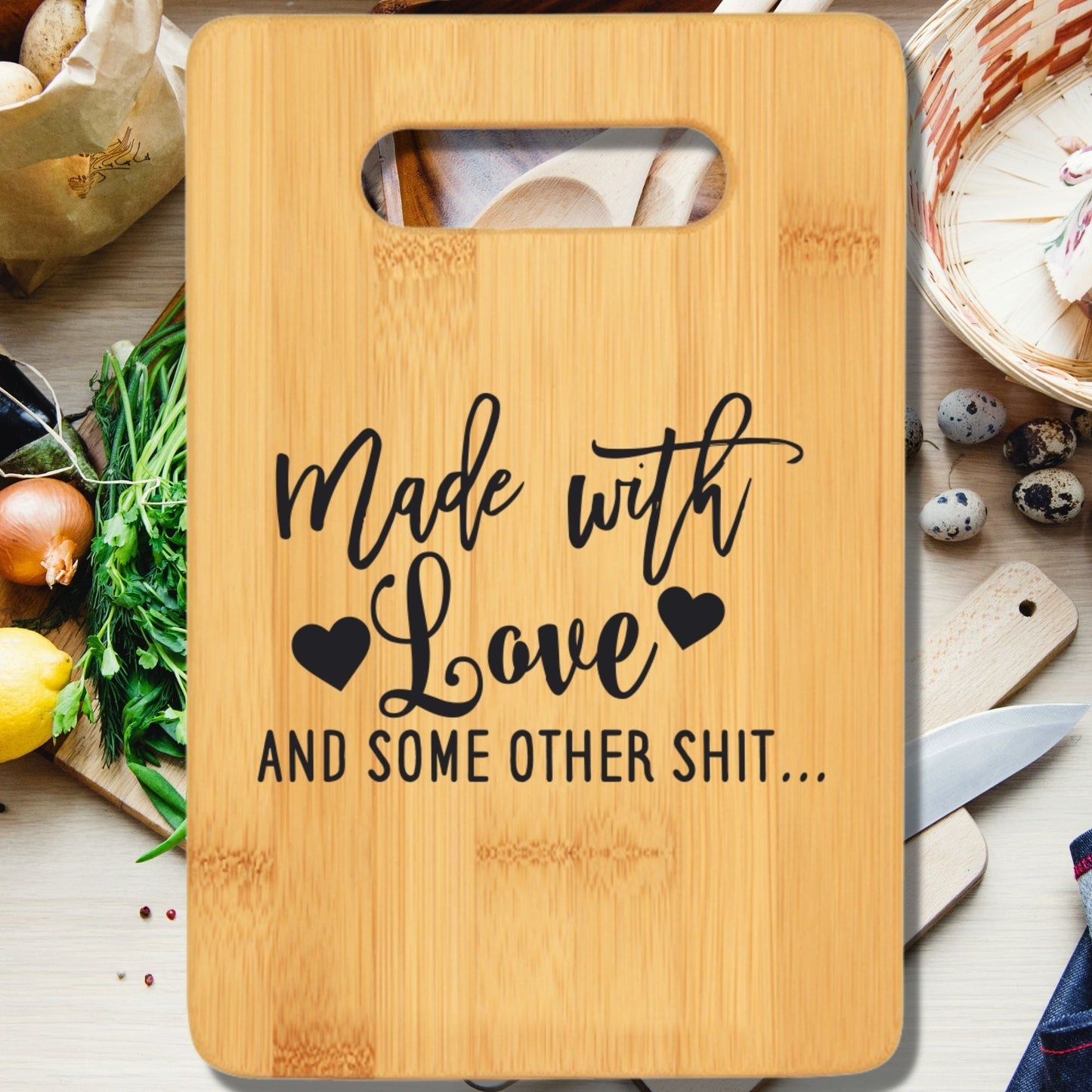 Made With Love and Some Other Shit... Cutting Board - We Love Your Gift