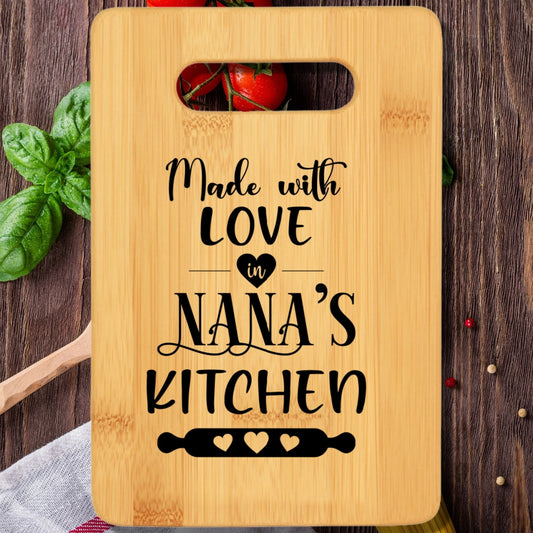 Made With Love In Nana's Kitchen Cutting Board v2 - We Love Your Gift