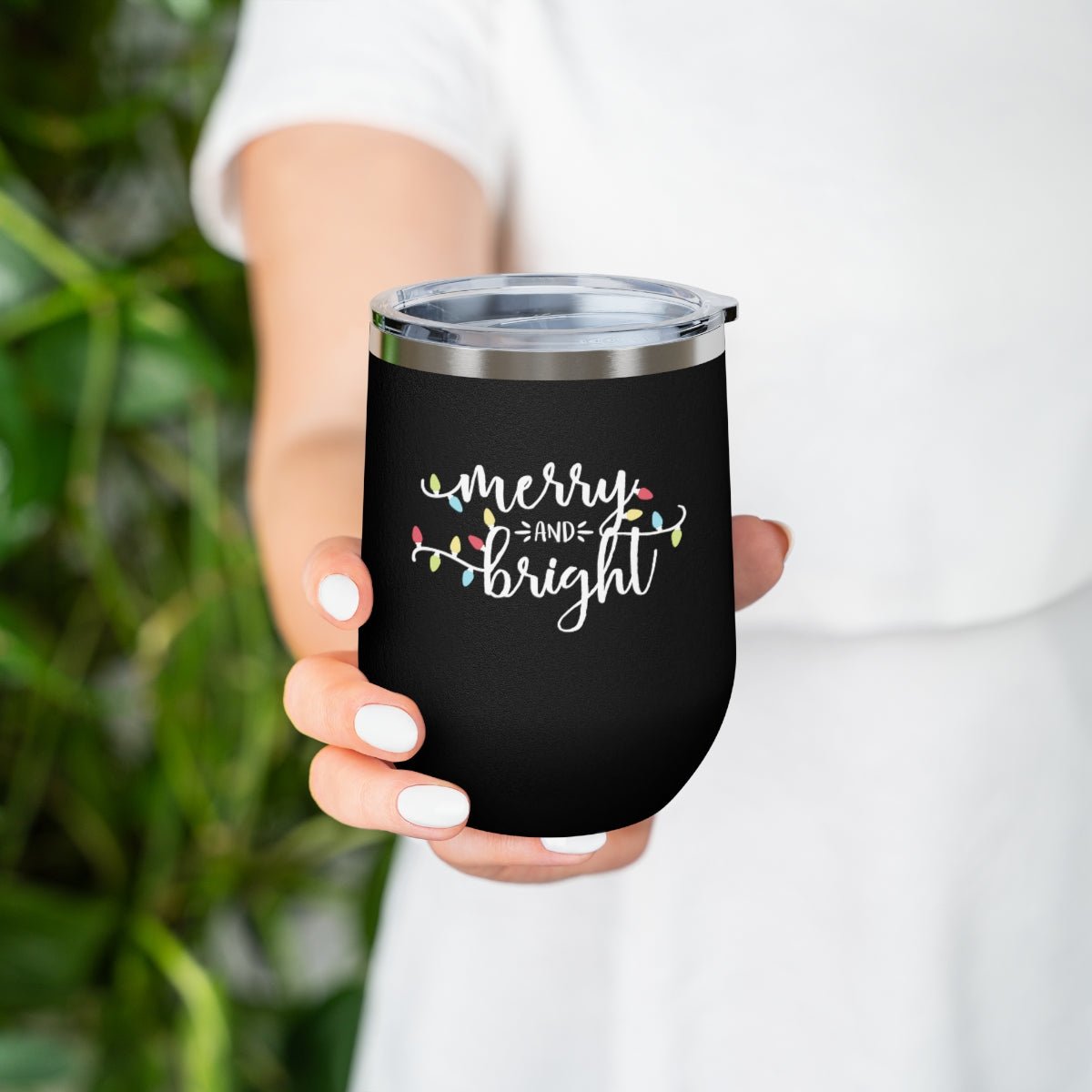 Merry and Bright - Holiday 12oz Insulated Wine Tumbler - We Love Your Gift