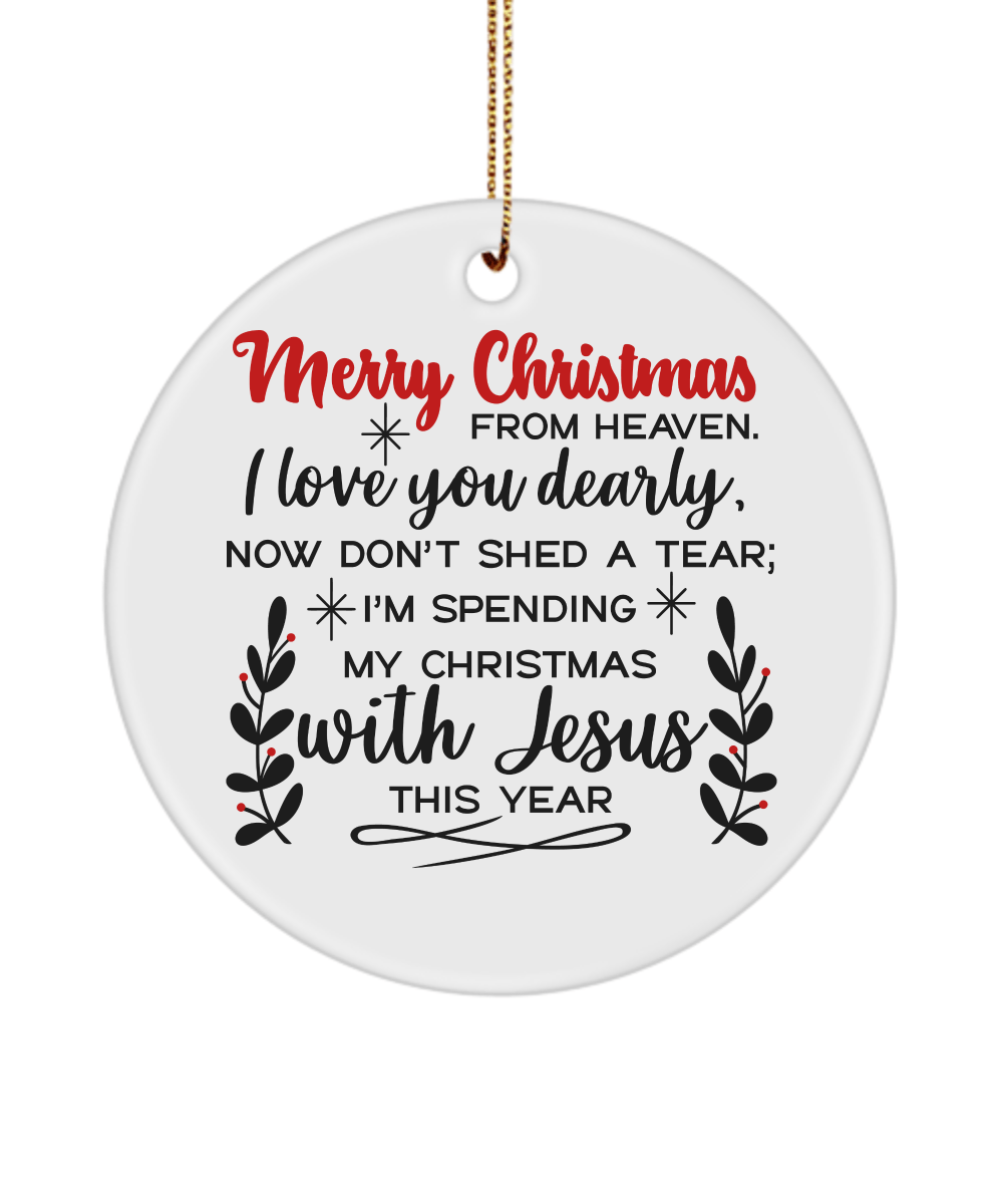 Merry Christmas From Heaven Christmas Memorial Ornament - We Love Your Gift