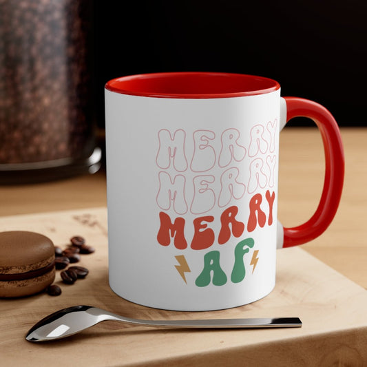 Merry Merry Merry AF - Color Handled Funny Mug - We Love Your Gift
