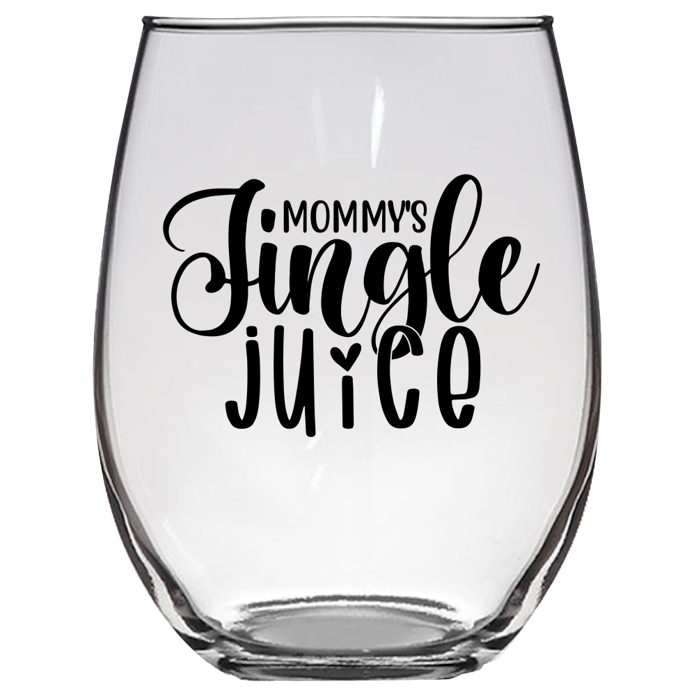 Mommy's Jingle Juice Funny Wine Glass - Gift Idea for Family and Friends - We Love Your Gift