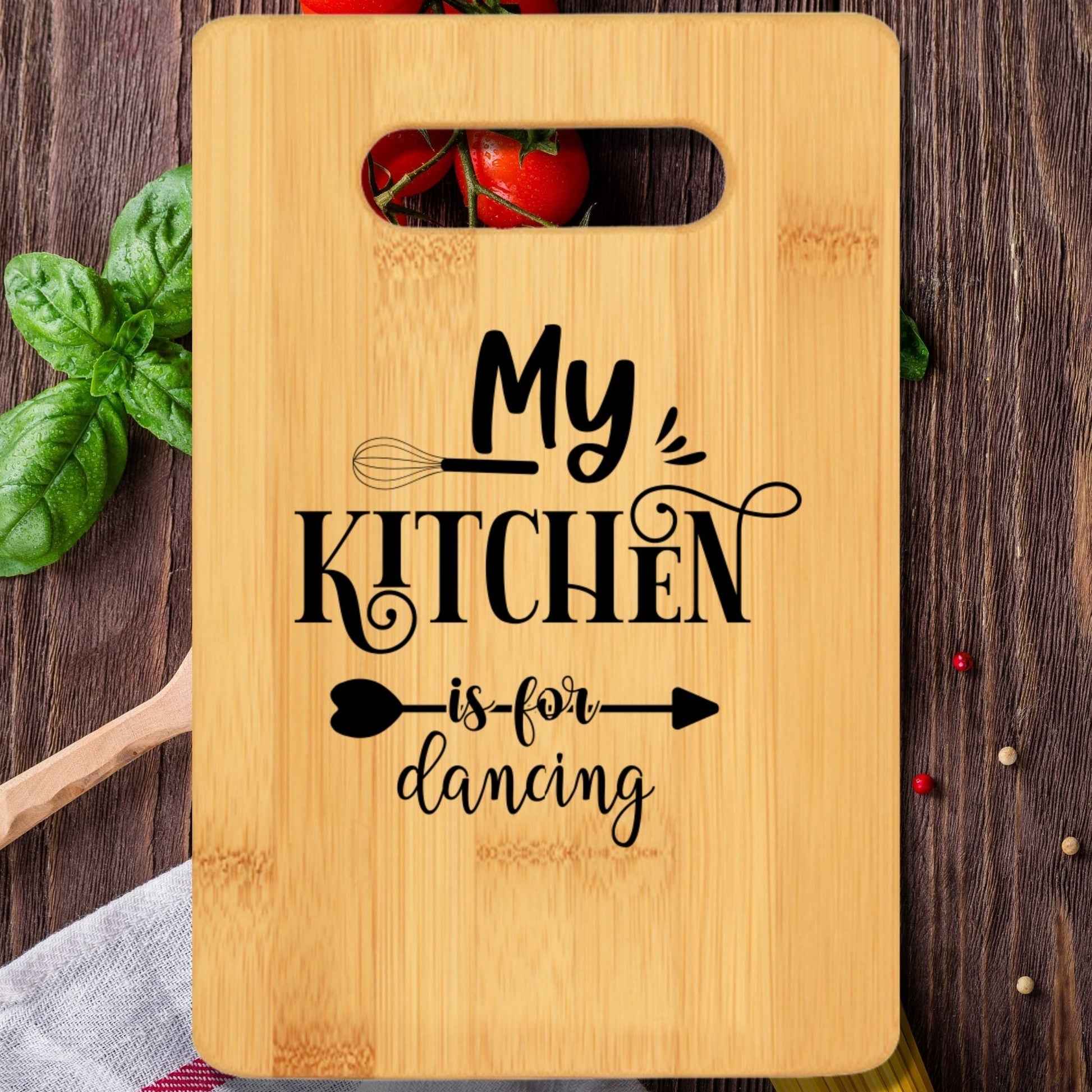 My Kitchen is for Dancing Cutting Board - We Love Your Gift