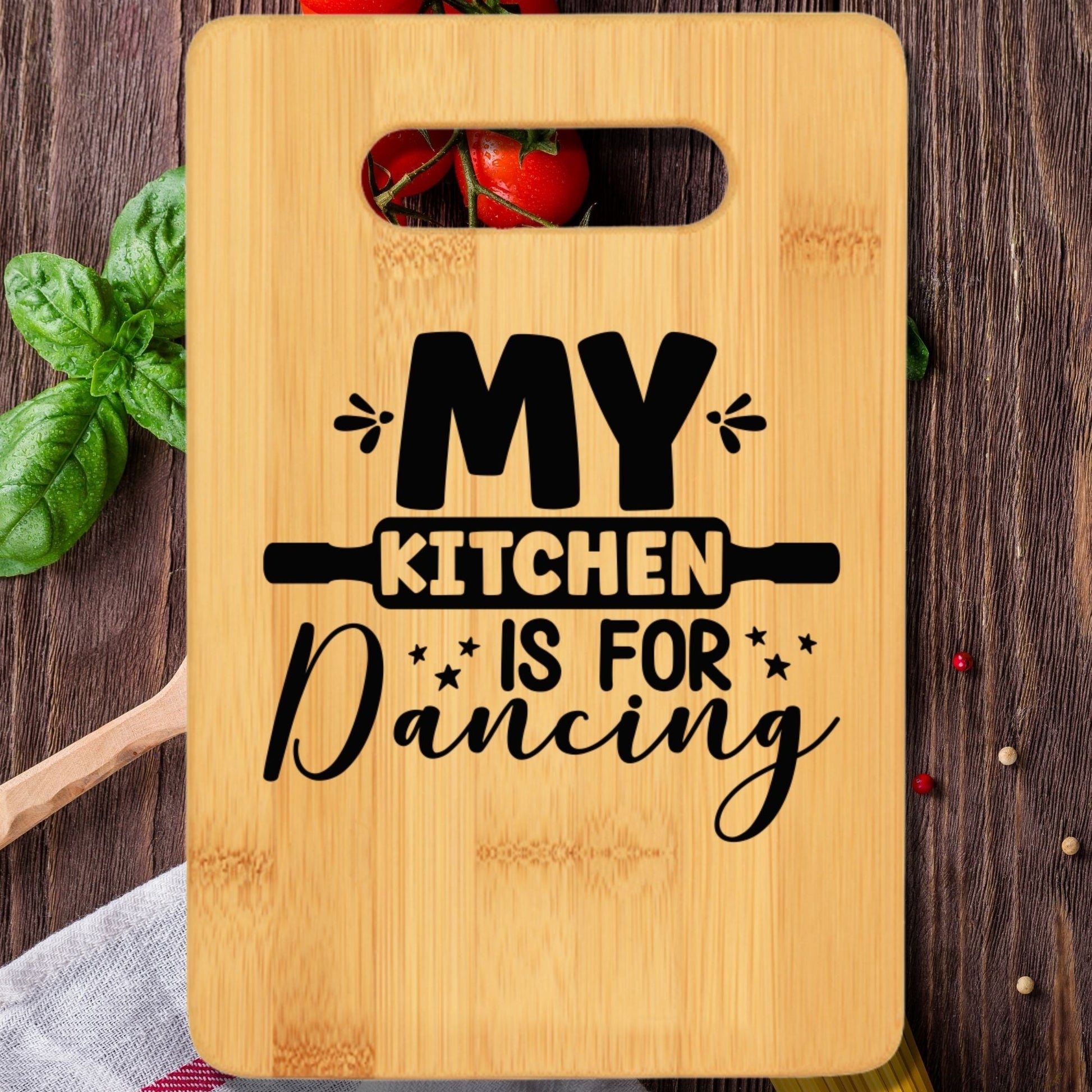 My Kitchen is for Dancing Cutting Board v3 - We Love Your Gift