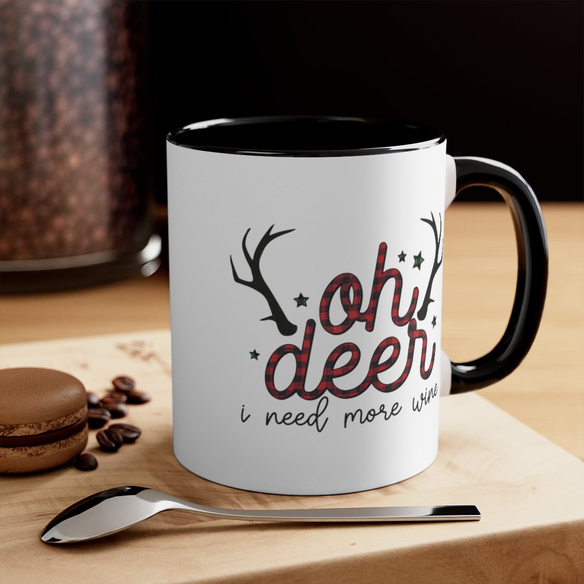 Oh Deer I Need More Wine - Color Handled Funny Mug - We Love Your Gift