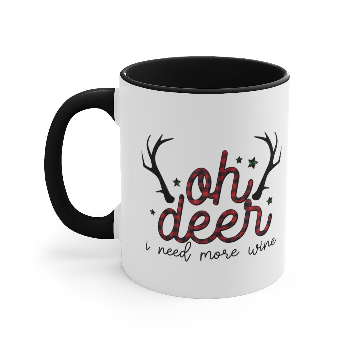 Oh Deer I Need More Wine - Color Handled Funny Mug - We Love Your Gift