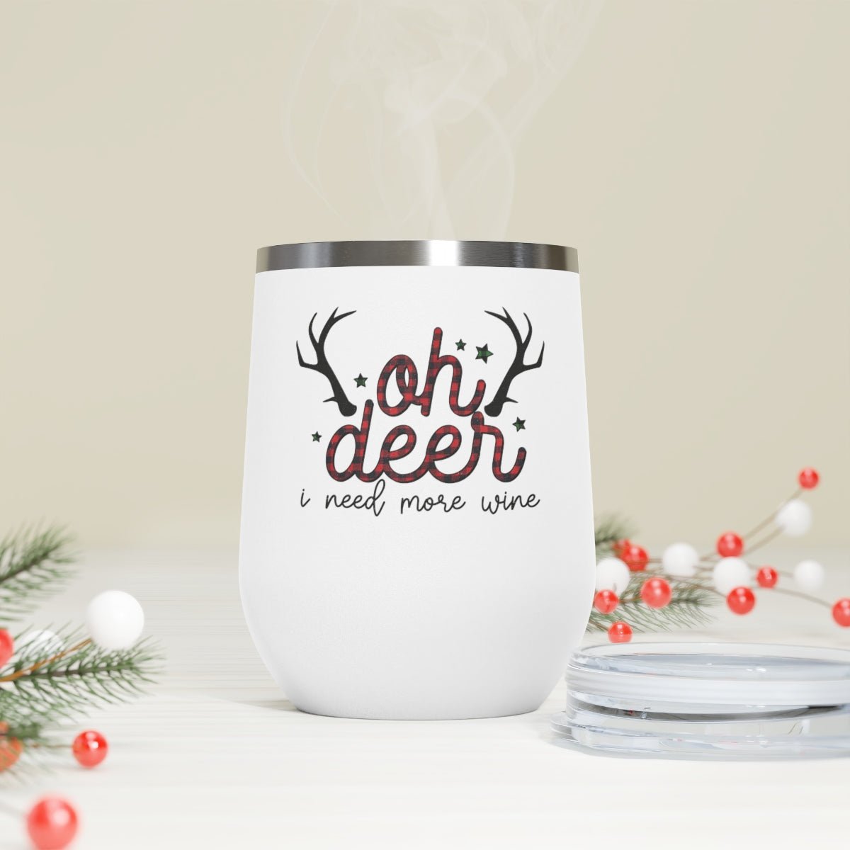 Oh Deer I Need More Wine - Holiday 12oz Insulated Wine Tumbler - We Love Your Gift