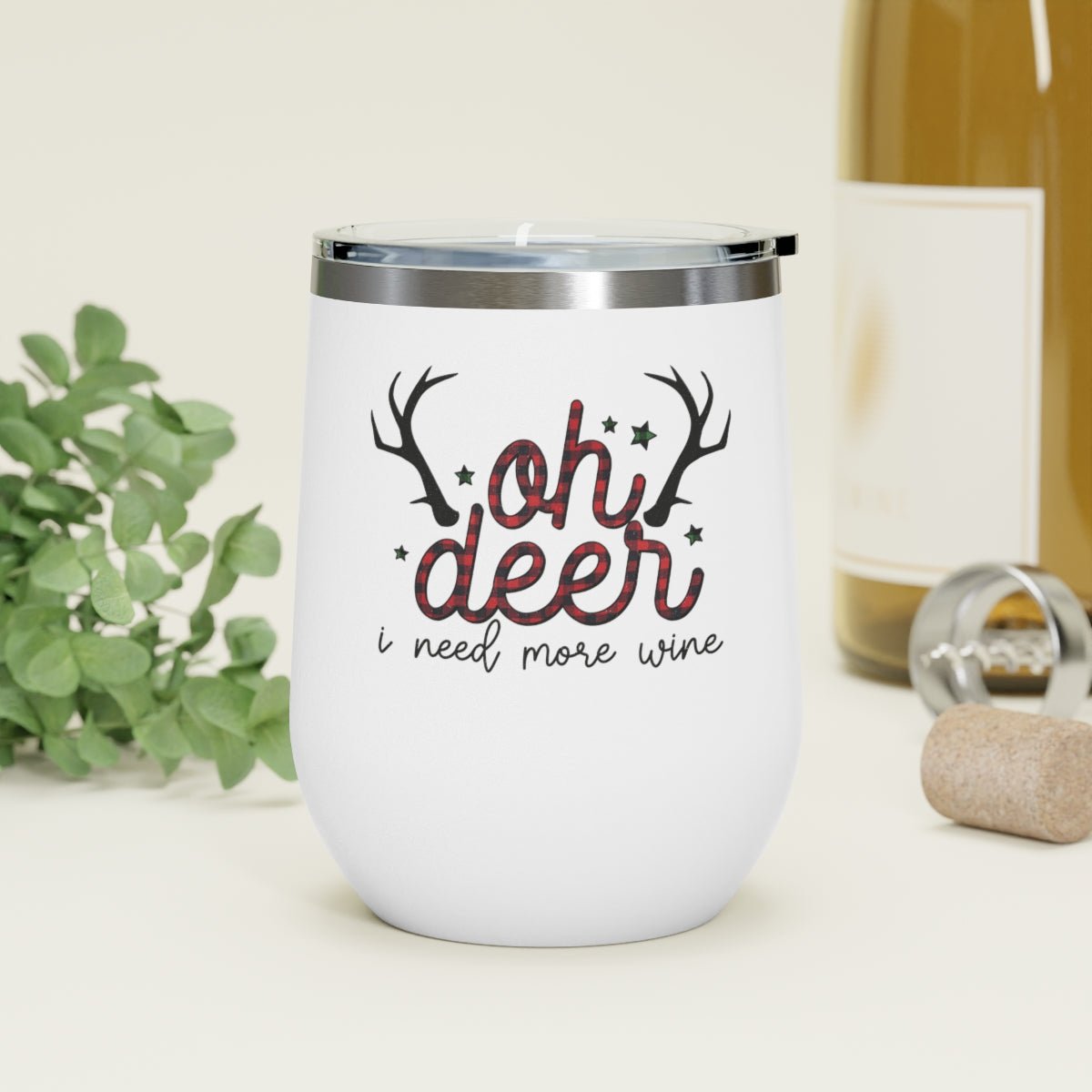 Oh Deer I Need More Wine - Holiday 12oz Insulated Wine Tumbler - We Love Your Gift