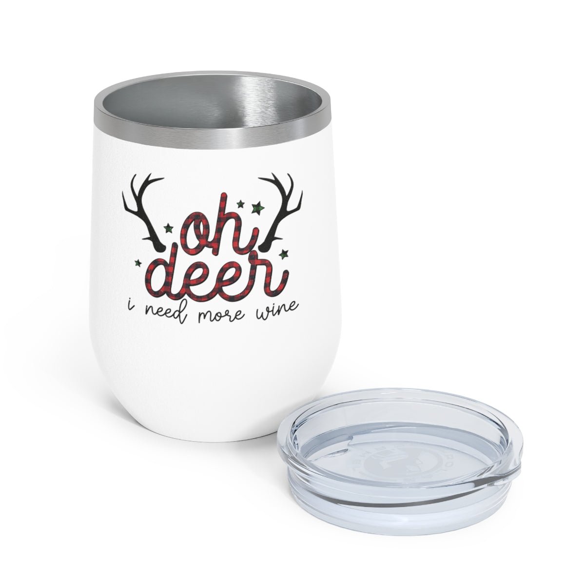 Oh Deer I Need More Wine - Holiday 12oz Insulated Wine Tumbler - We Love Your Gift