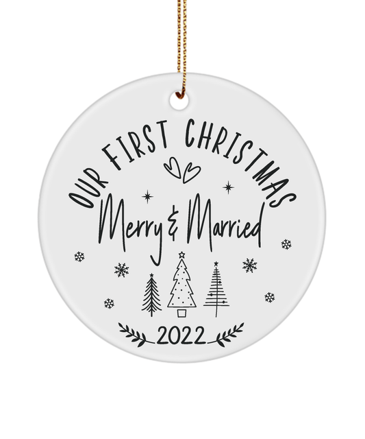 Our First Christmas Merry & Married 2022 Christmas Ornament - We Love Your Gift