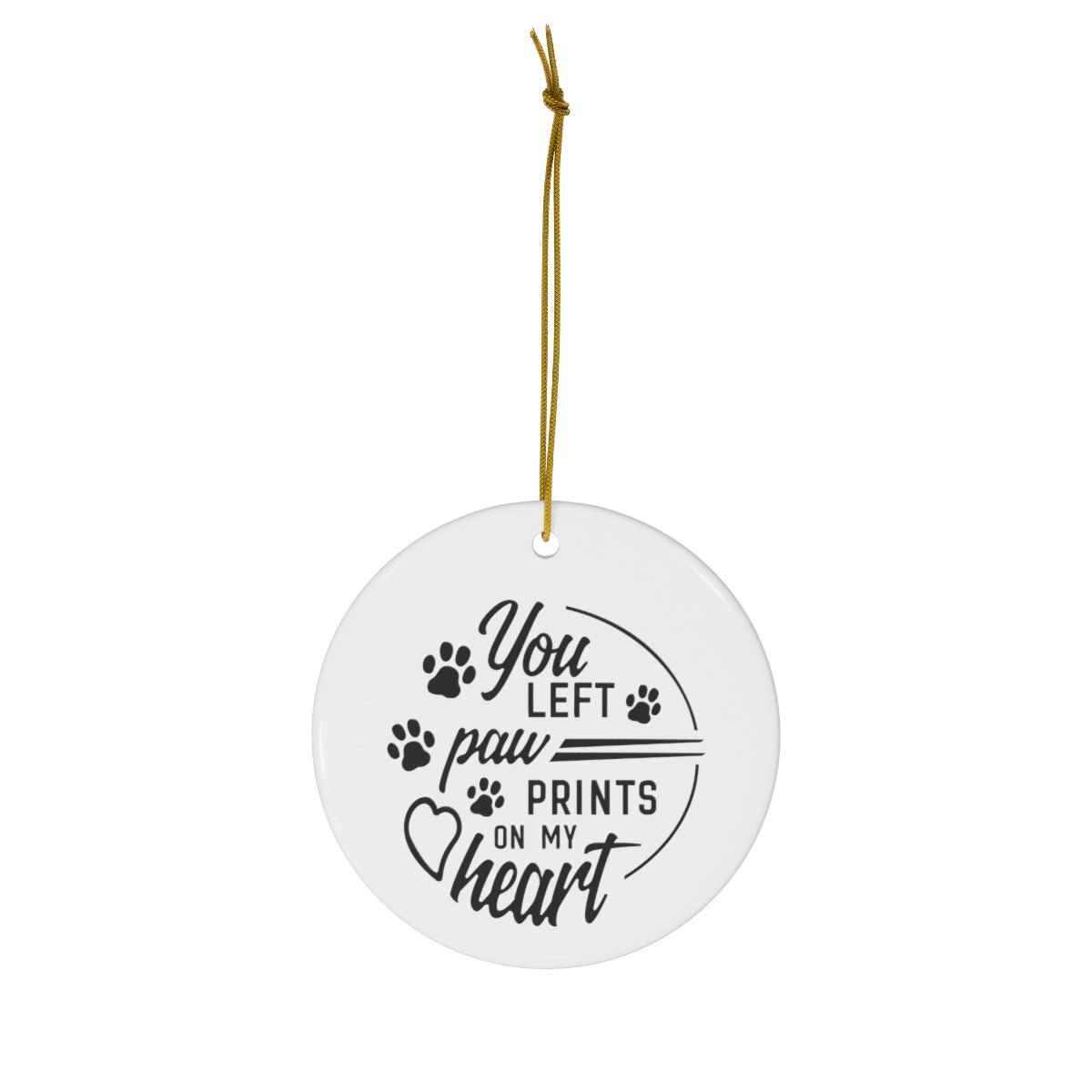 Paw Prints Memorial Ornament - You Left Paw Prints On My Heart - We Love Your Gift