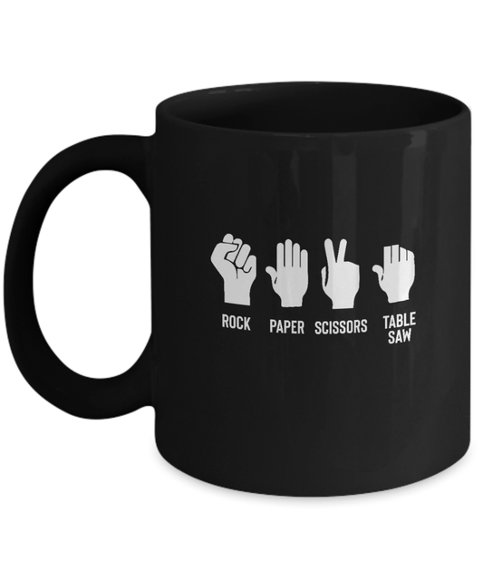 Rock Paper Scissors Table Saw Mug - We Love Your Gift