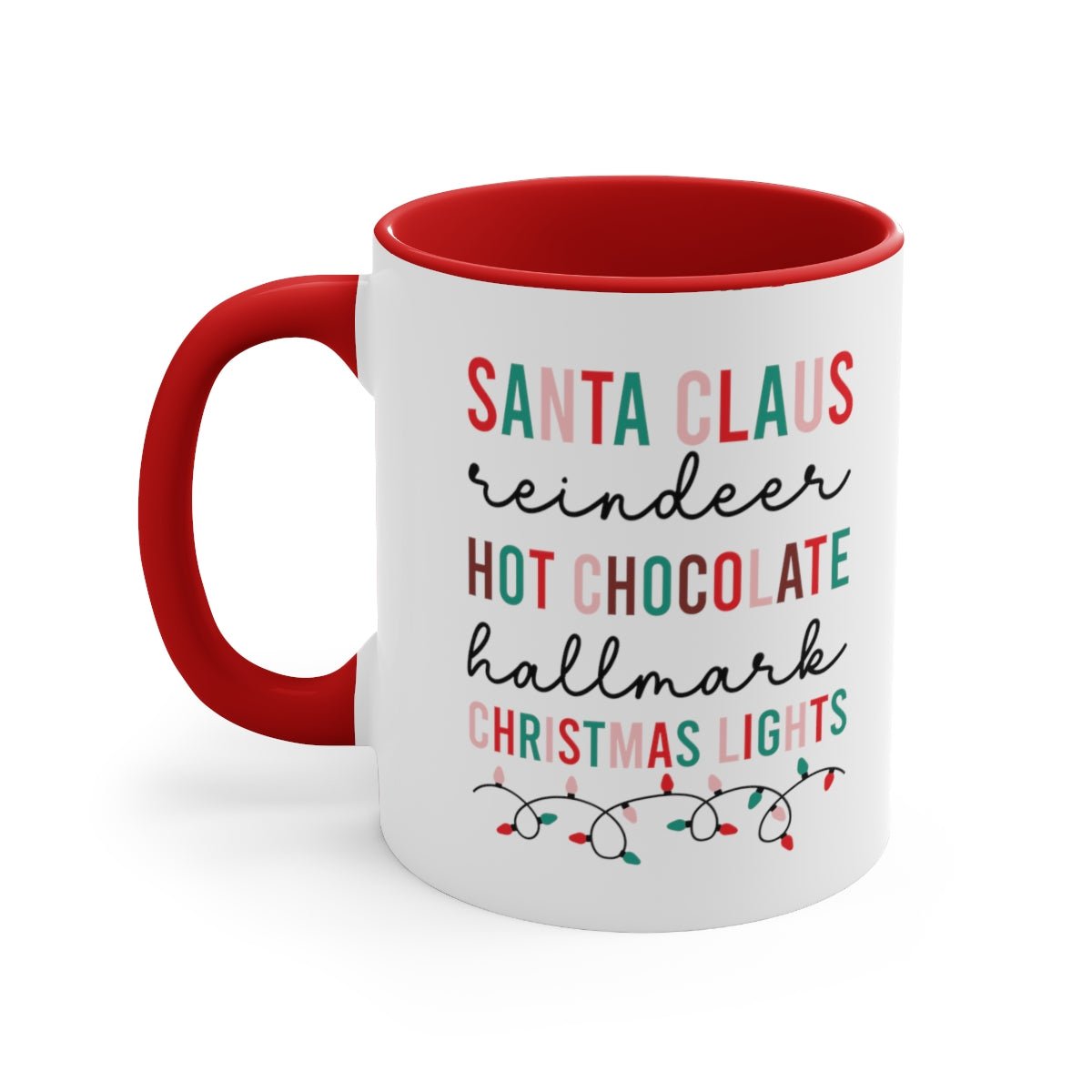 Santa Claus Reindeer Hot Chocolate Hallmark Christmas Lights - Color Handled Funny Mug - We Love Your Gift