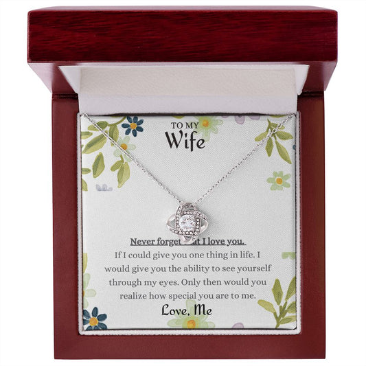 See Yourself Through My Eyes Love Knot Necklace from Husband - We Love Your Gift