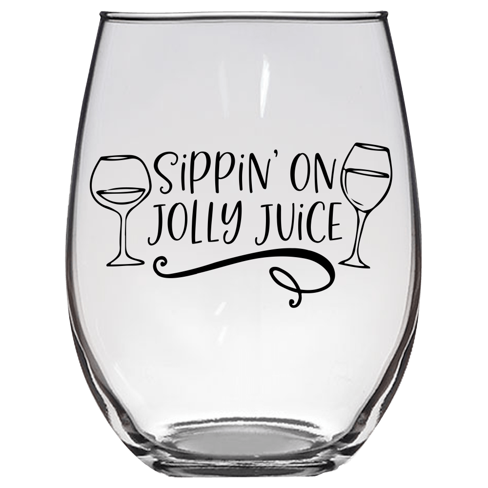 Sippin' On Jolly Juice Funny Wine Glass - Gift Idea for Family and Friends - We Love Your Gift