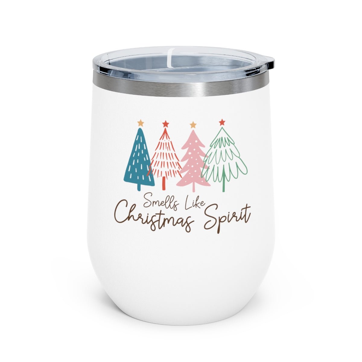 Smells Like Christmas Spirit - Holiday 12oz Insulated Wine Tumbler - We Love Your Gift