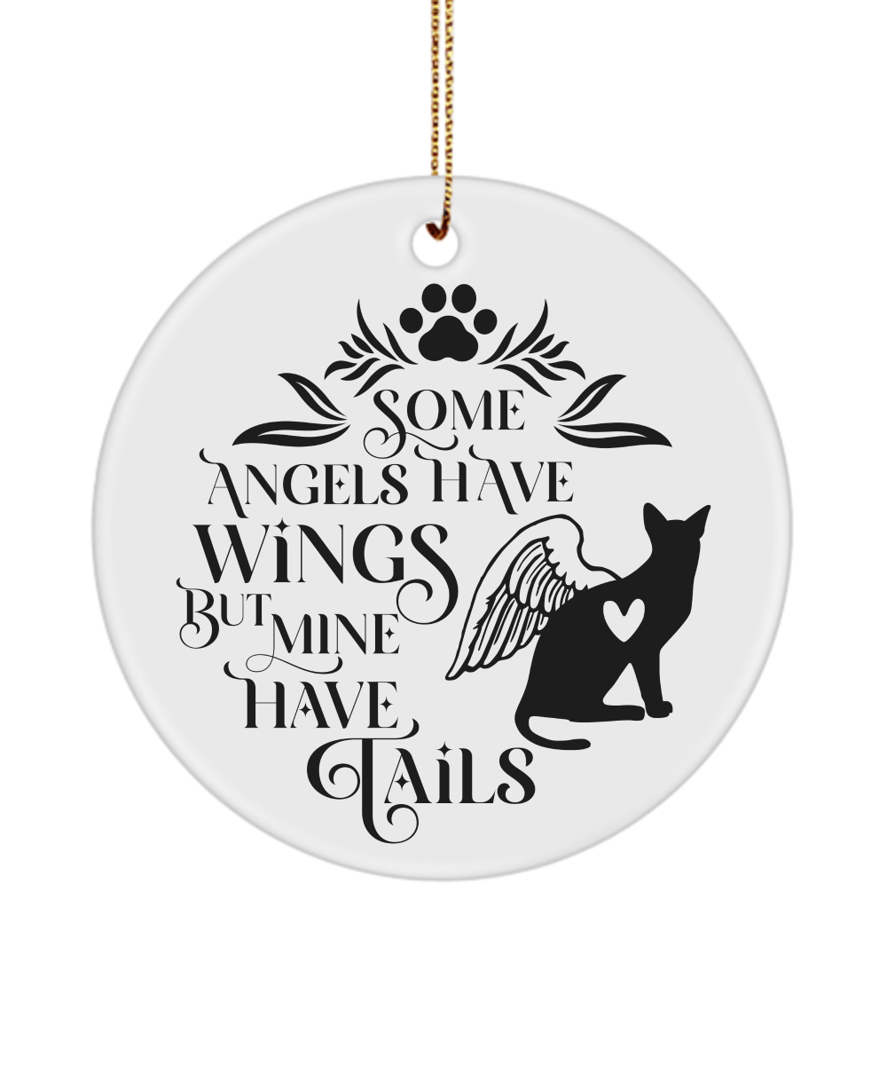 Some Angels Have Wings But Mine Have Tails Cat Christmas Memorial Ornament - We Love Your Gift