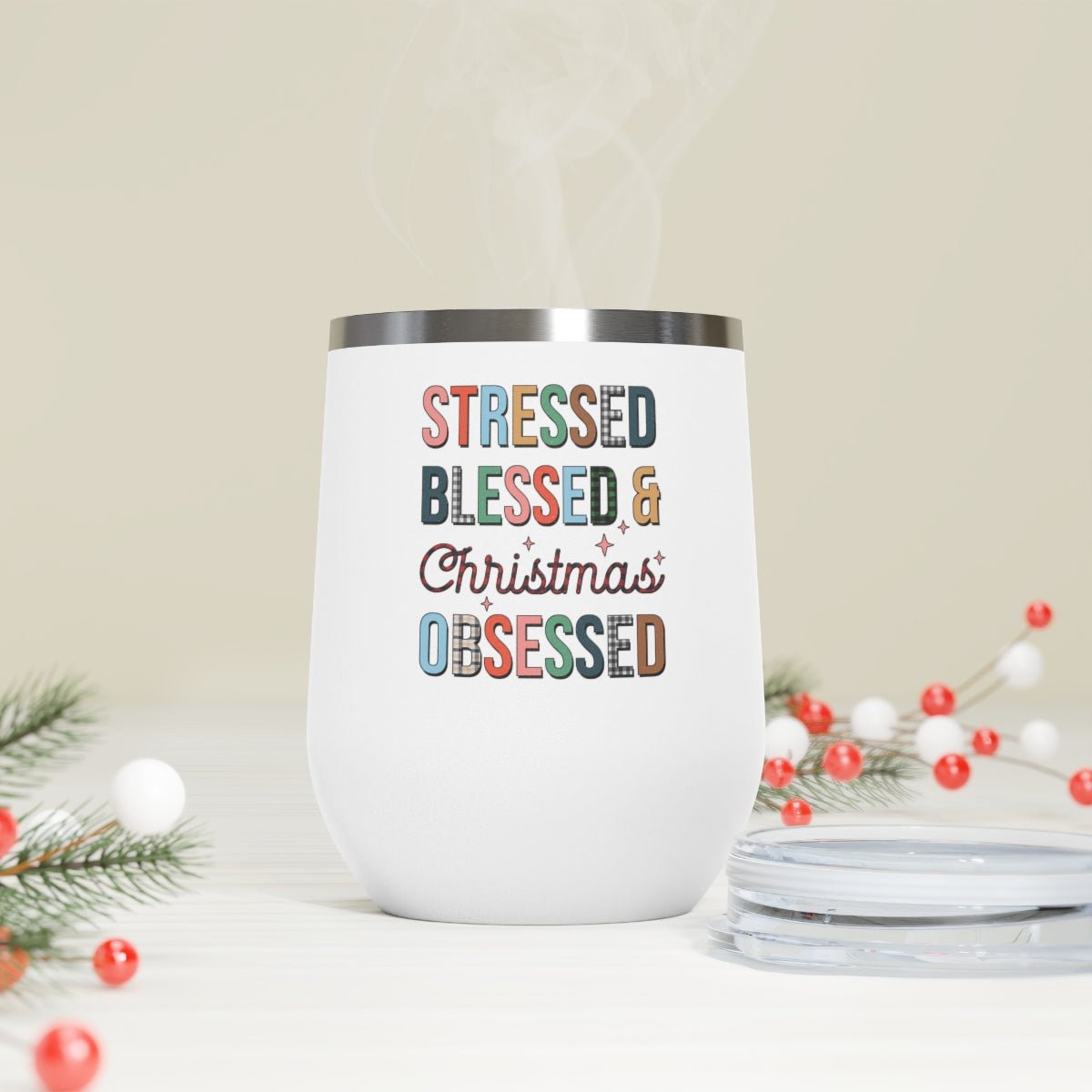 Steressed Blessed & Christmas Obsessed - Holiday 12oz Insulated Wine Tumbler - We Love Your Gift