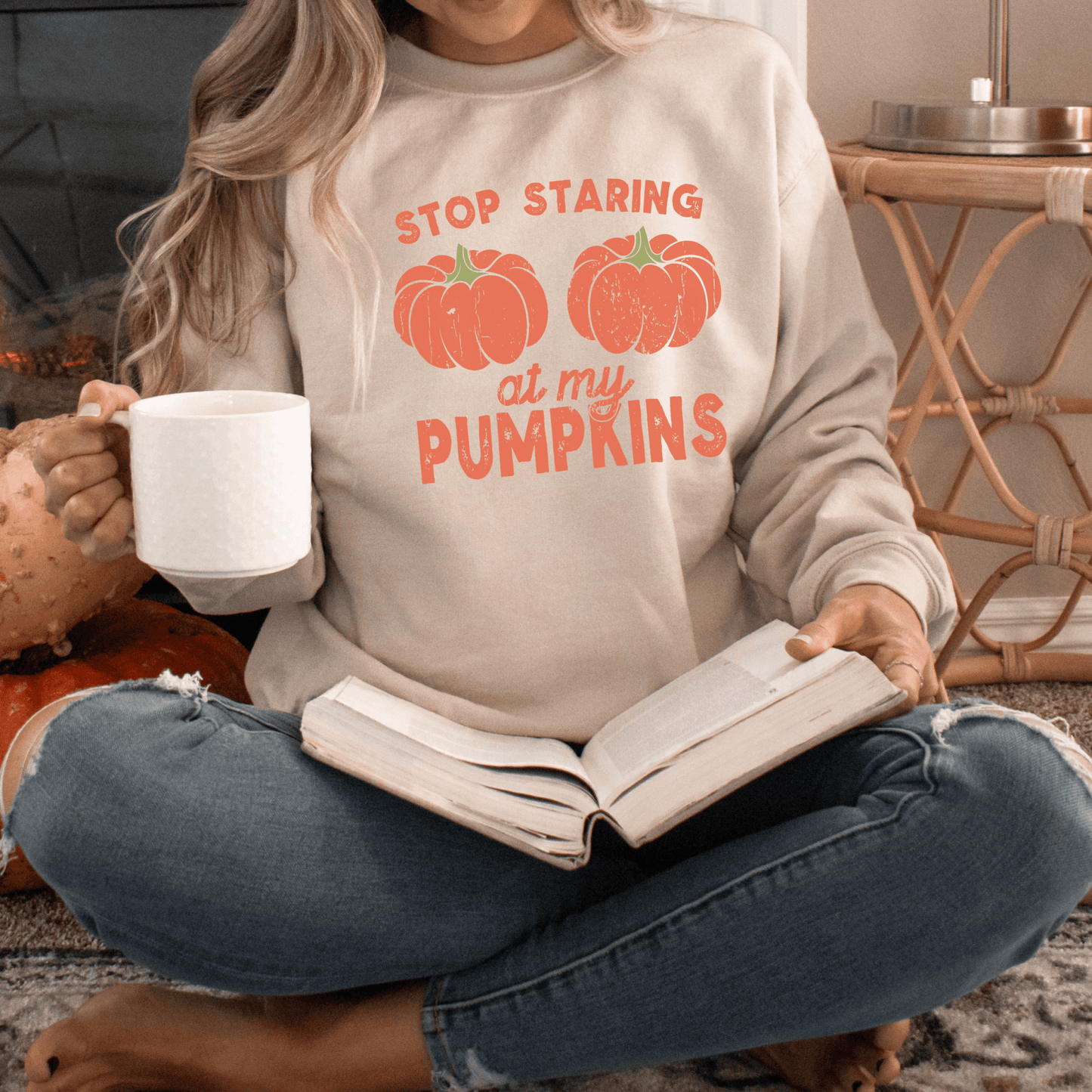 Stop Starring at my Pumpkins Sweatshirt for Fall - We Love Your Gift