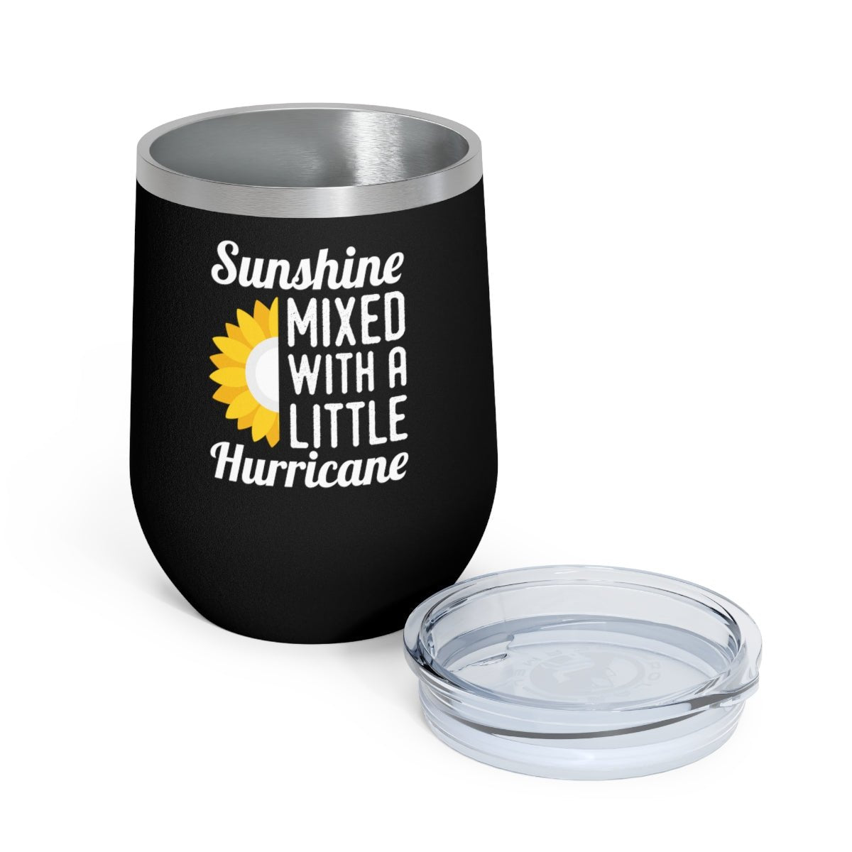 Sunshine Mixed with a Little Hurricane - Holiday 12oz Insulated Wine Tumbler - We Love Your Gift