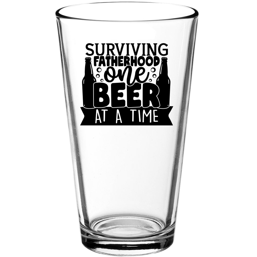 Surviving Fatherhood One Beer At a Time Funny Pint Glass - We Love Your Gift