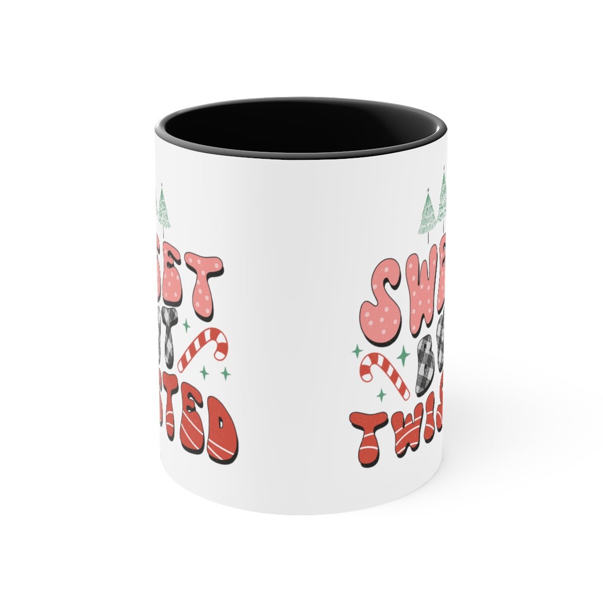 Sweet But Twisted - Color Handled Funny Mug - We Love Your Gift