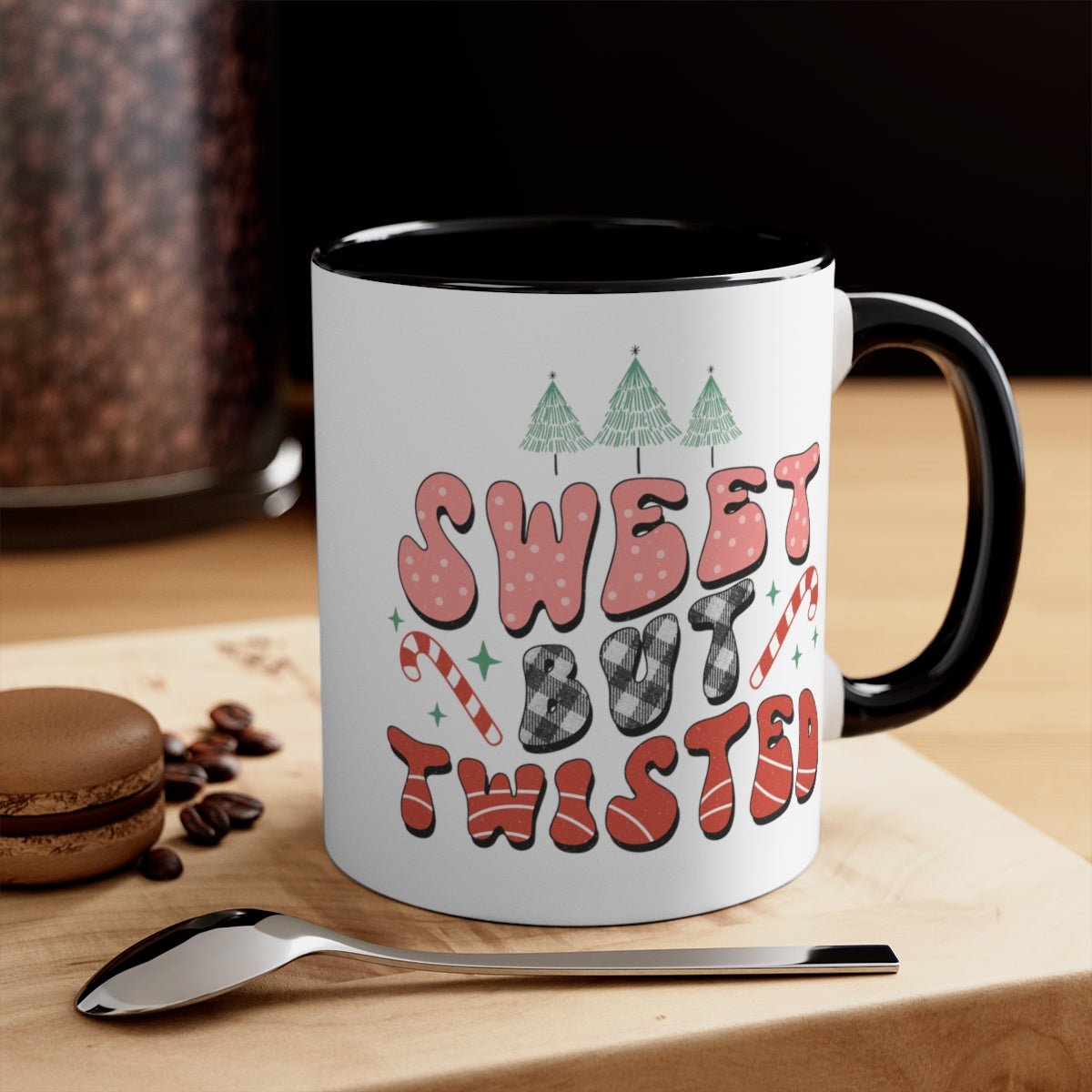 Sweet But Twisted - Color Handled Funny Mug - We Love Your Gift