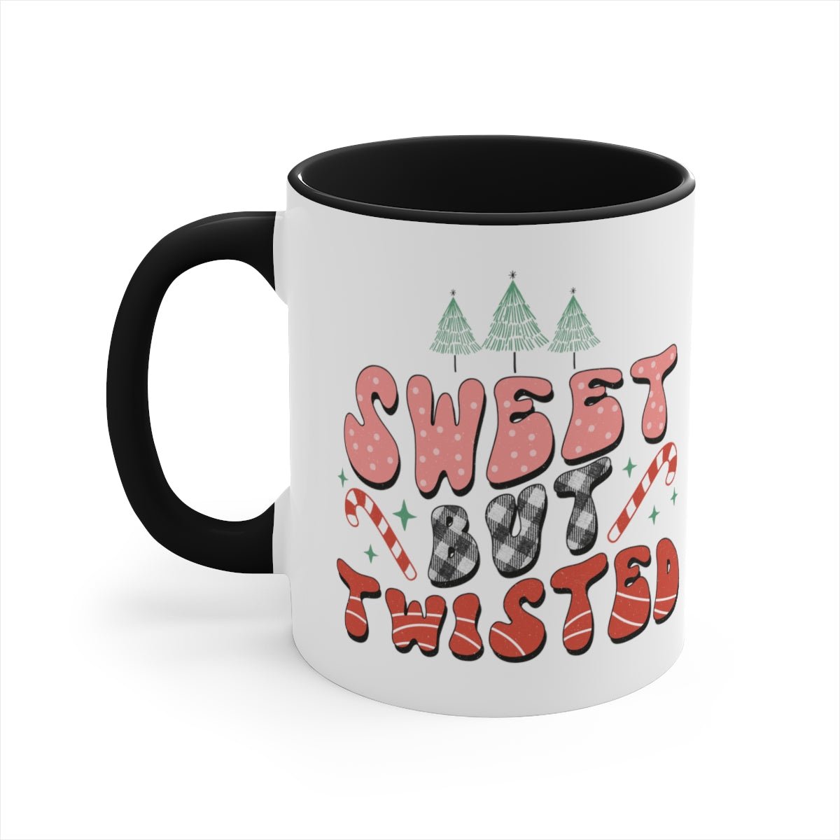 Sweet But Twisted - Color Handled Funny Mug - We Love Your Gift