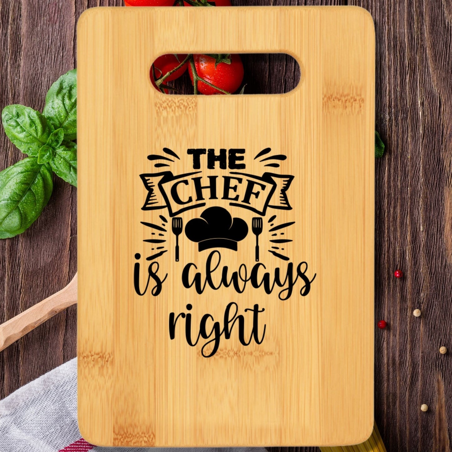 The Chef is Always Right Cutting Board - We Love Your Gift