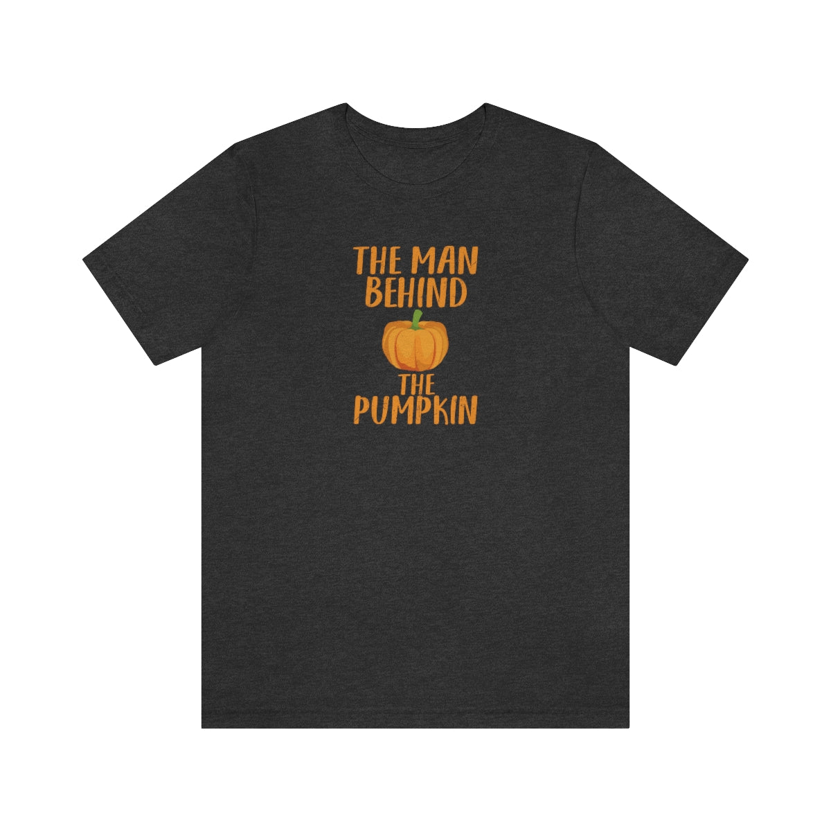 The Man Behind The Pumpkin Shirt Print for Fall - We Love Your Gift