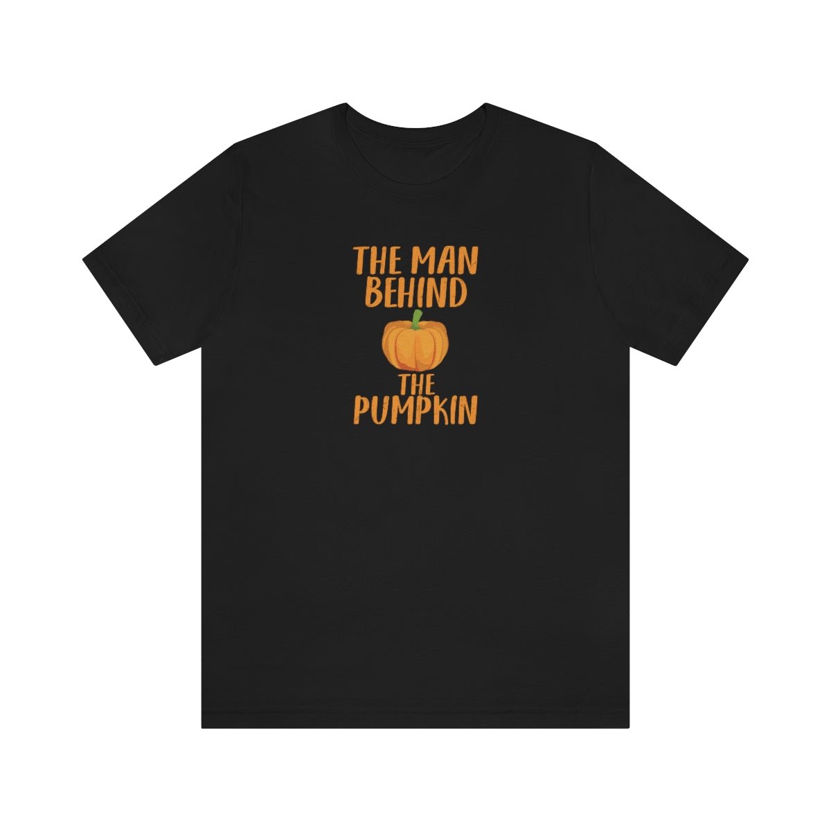 The Man Behind The Pumpkin Shirt Print for Fall - We Love Your Gift