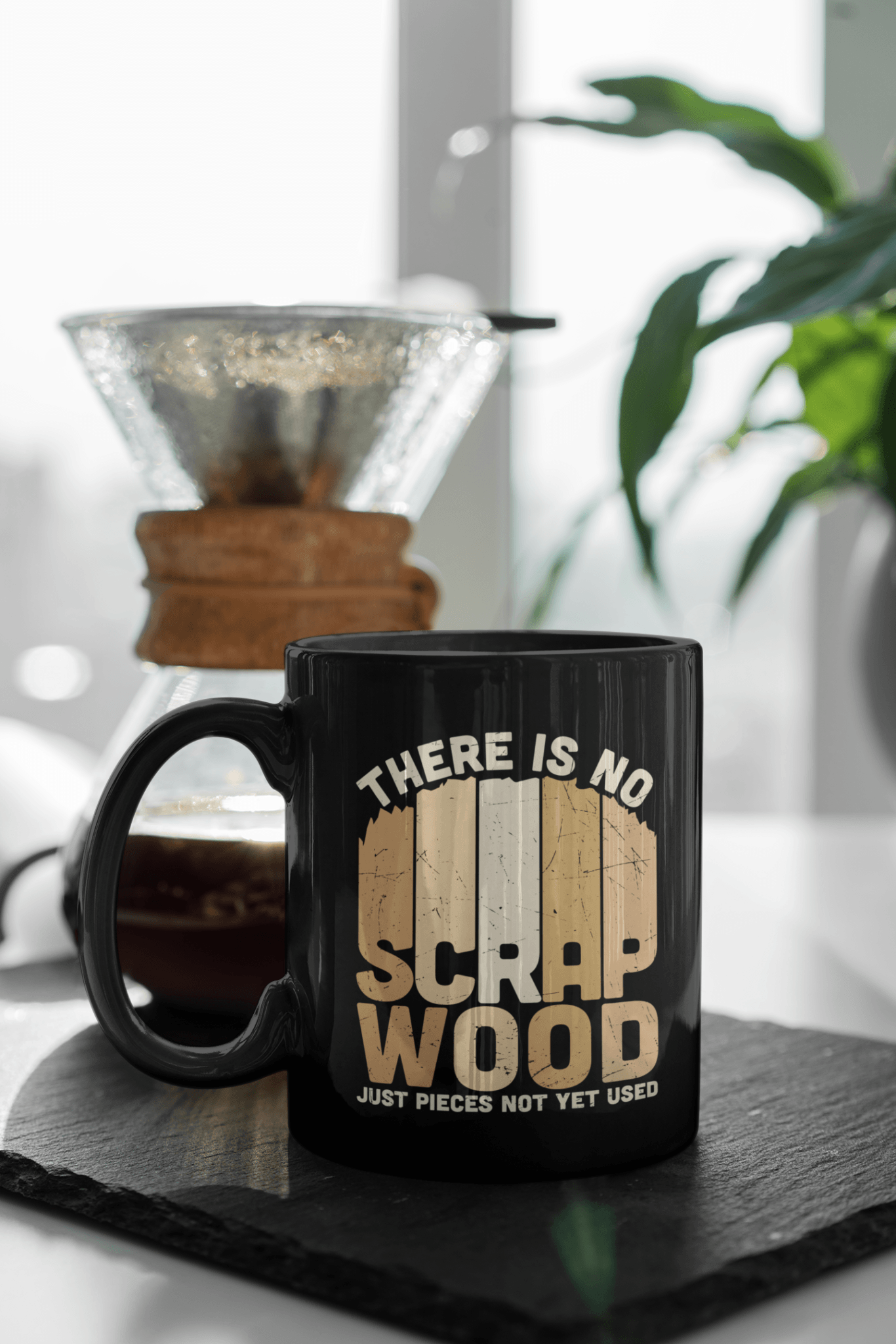 There is No Scrap Wood Just Pieces Not Yet Used Mug - We Love Your Gift