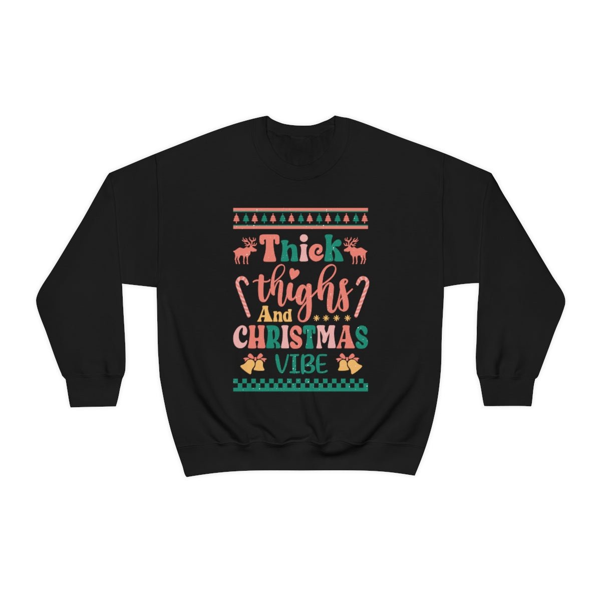 Thick Thighs & Christmas Vibe Ugly Christmas Sweater - We Love Your Gift