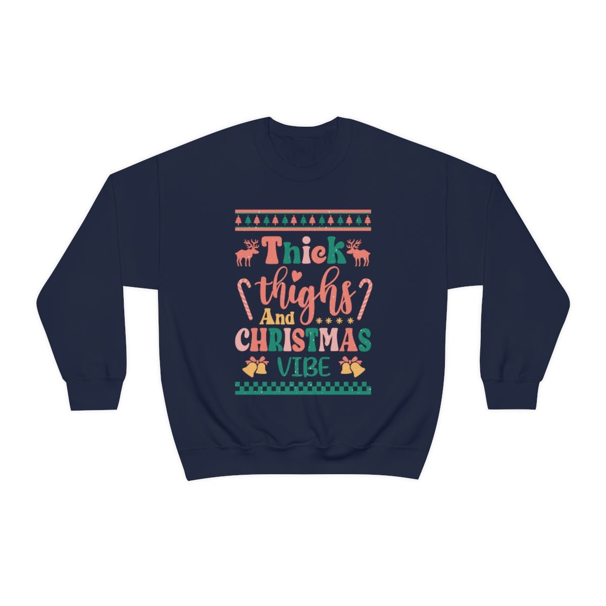 Thick Thighs & Christmas Vibe Ugly Christmas Sweater - We Love Your Gift