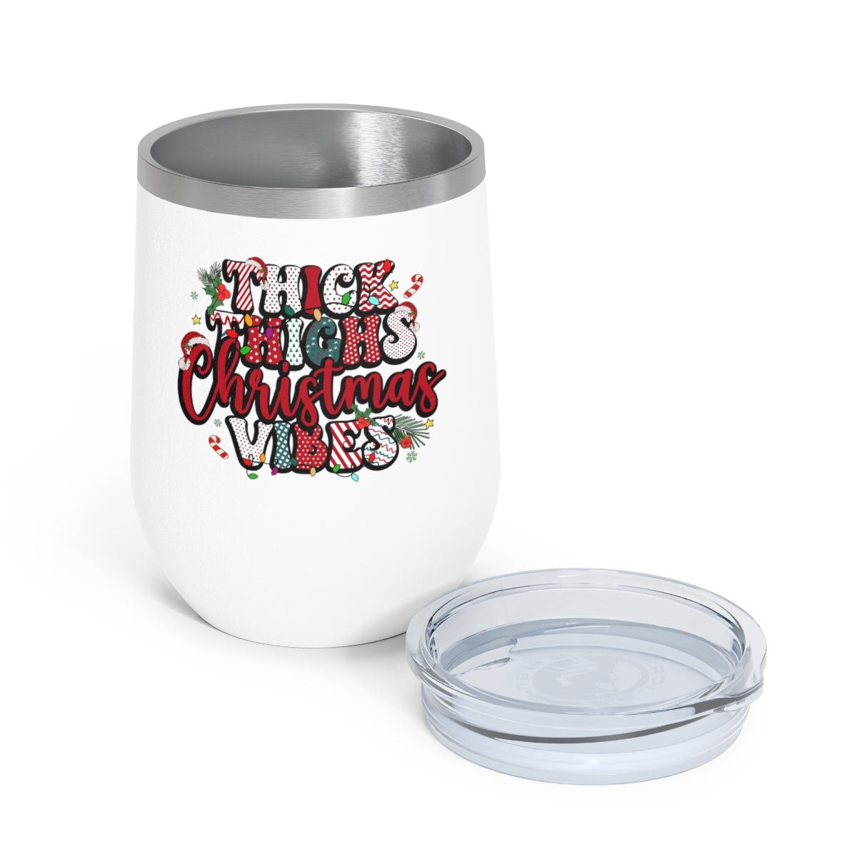 Thick Thighs Christmas Vibes - Holiday 12oz Insulated Wine Tumbler - We Love Your Gift